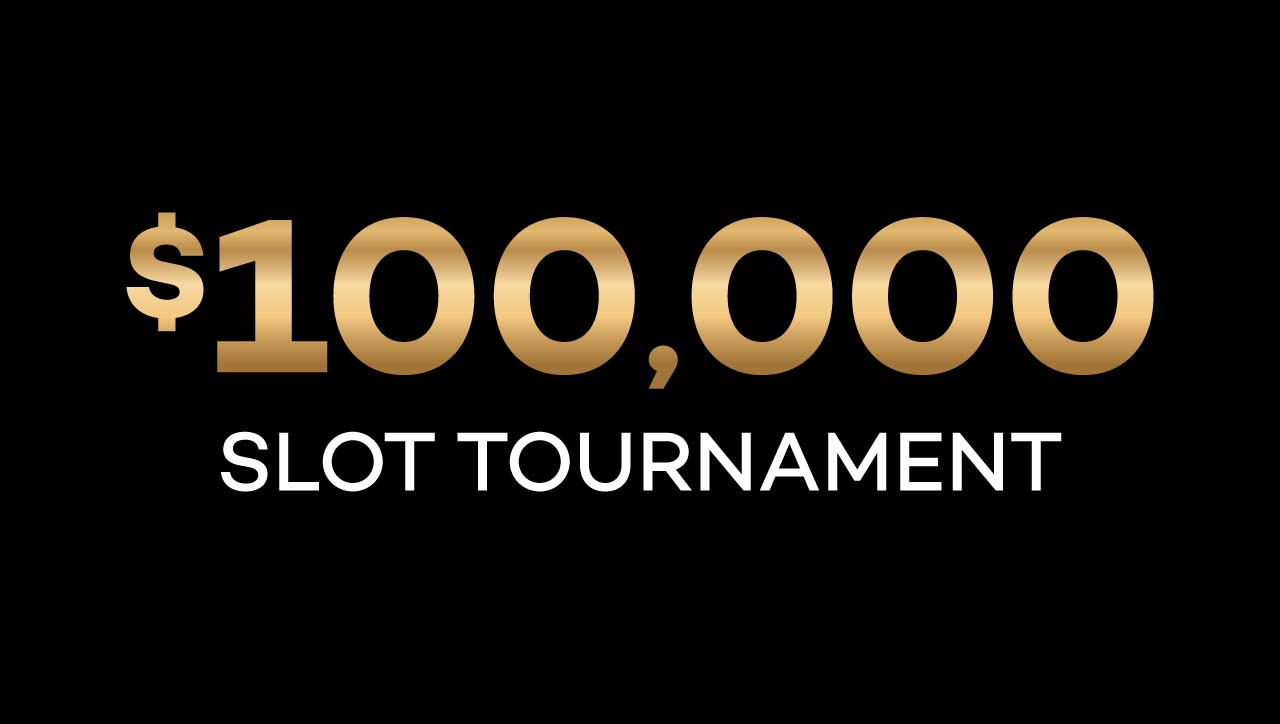 $100,000 Slot Tournament Series