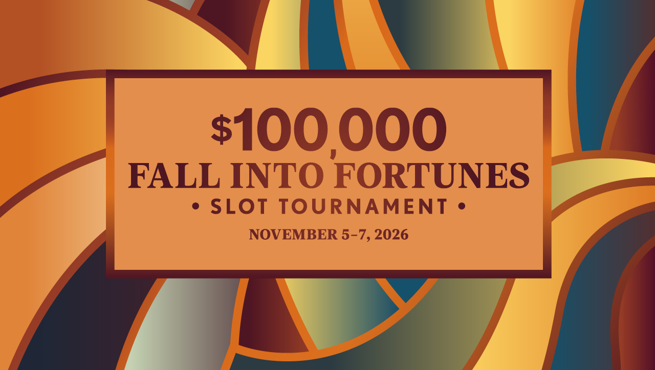 $100,000 Fall Into Fortunes Slot Tournament