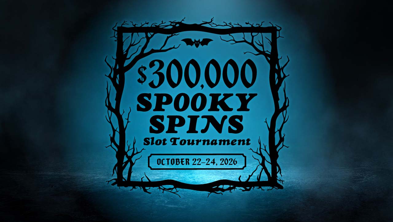 $300,000 Spooky Spins Slot Tournament