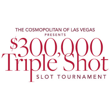 $300,000 Triple Shot