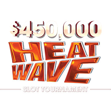 $450,000 Heat Wave Slot Tournaments