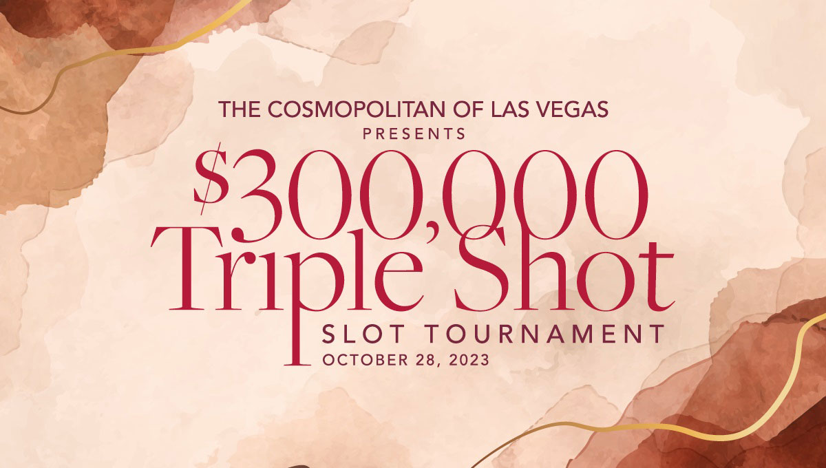 $300k Triple Shot Tournament